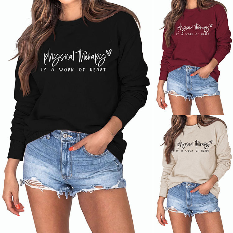 Physical Therapy Is a Work Amazon Independent Station Letter Loose Long-Sleeved Sweatshirt for Women