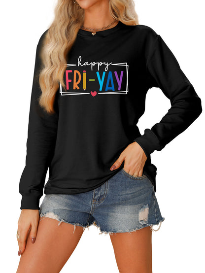 Amazon Ebay Round Neck Sweatshirt Happy Fri Yay Fun Letters Casual Fashion Long-Sleeved Tops in Stock