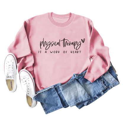 Physical Therapy Is a Work Amazon Independent Station Letter Loose Long-Sleeved Sweatshirt for Women