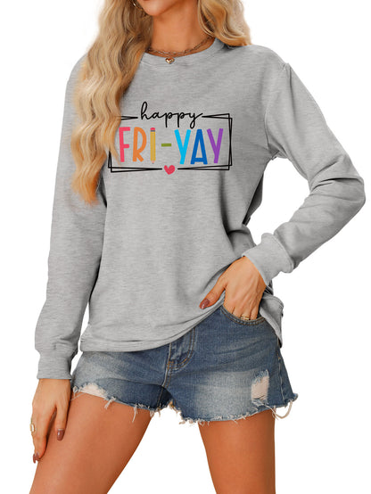 Amazon Ebay Round Neck Sweatshirt Happy Fri Yay Fun Letters Casual Fashion Long-Sleeved Tops in Stock