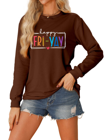 Amazon Ebay Round Neck Sweatshirt Happy Fri Yay Fun Letters Casual Fashion Long-Sleeved Tops in Stock
